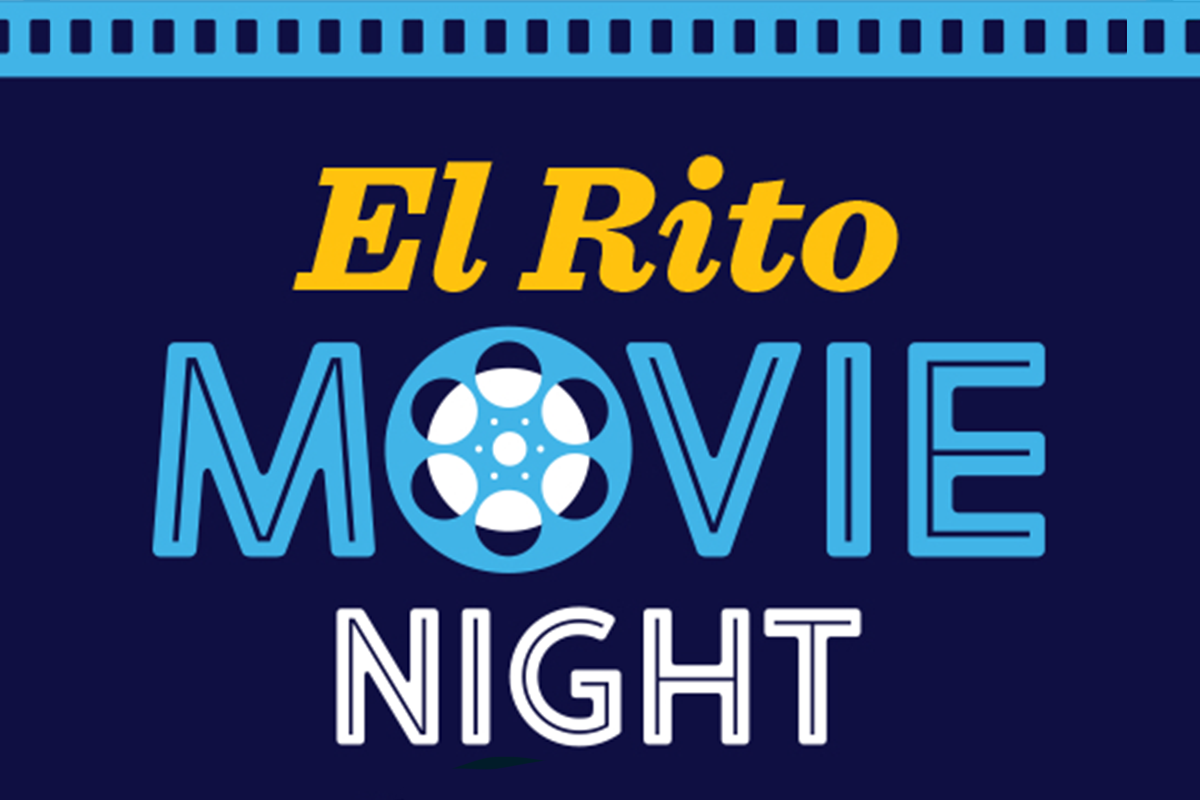 El Rito Dinner and Movie Night El Rito Movie Night